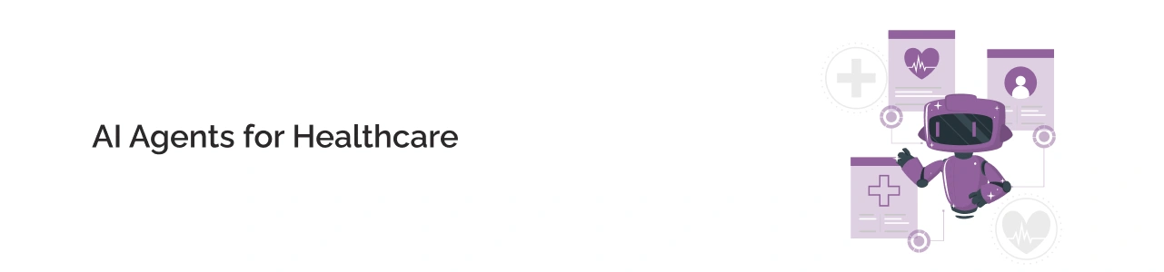 ai agents for healthcare light img