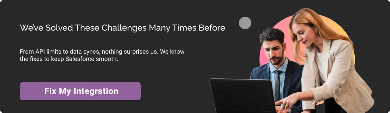 Salesforce Integration Challenges: from API limits to data syncs