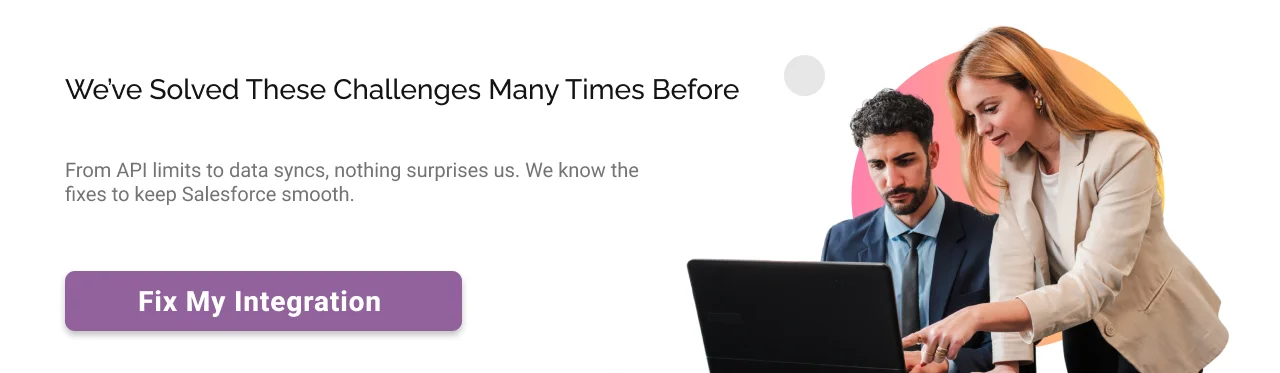 Salesforce Integration Challenges: from API limits to data syncs