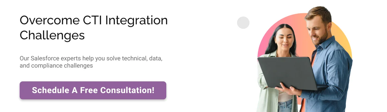 Overcome CTI Integration Challenges CTA