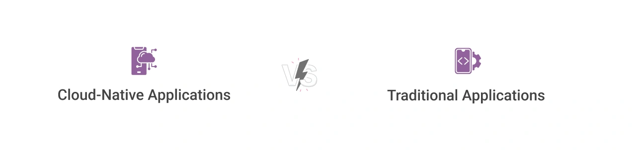 Cloud-Native Applications Vs. Traditional Applications Light Img