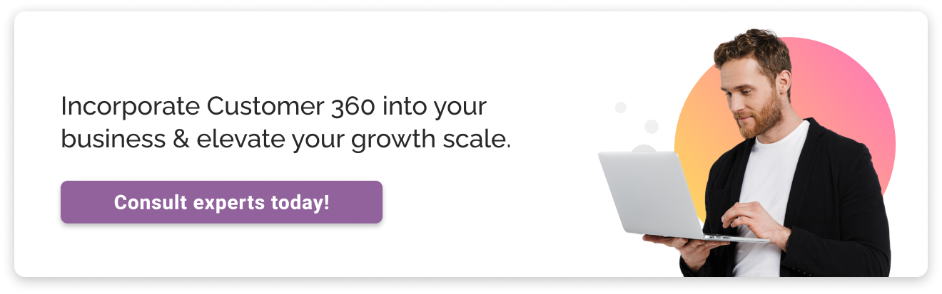 connect with experts to make use of customer 360