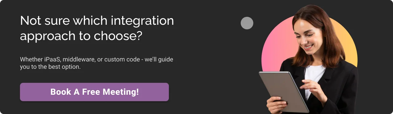 Not sure which integration approach to choose CTA