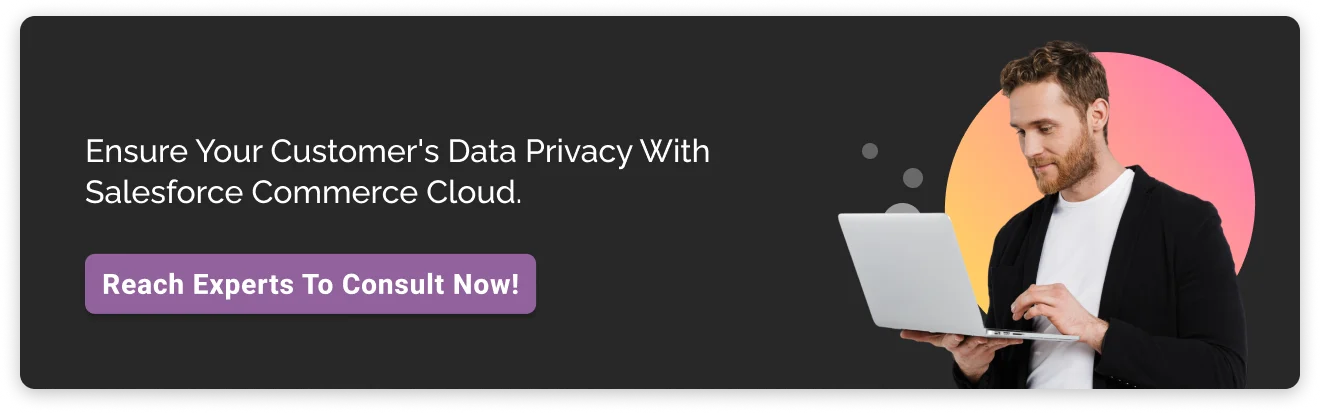 consult commerce cloud experts for data privacy dark