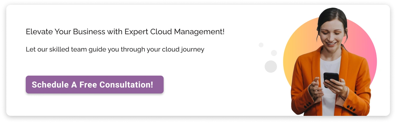Elevate Your Business with Expert Cloud Management Light CTA