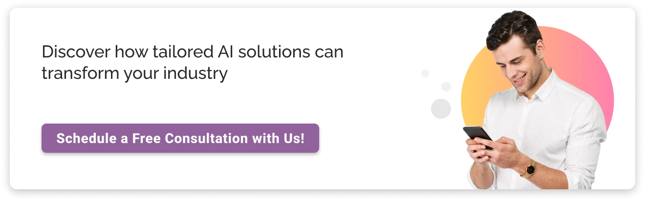 Get Tailored AI Solutions It can Transform Your Industry CTA Img