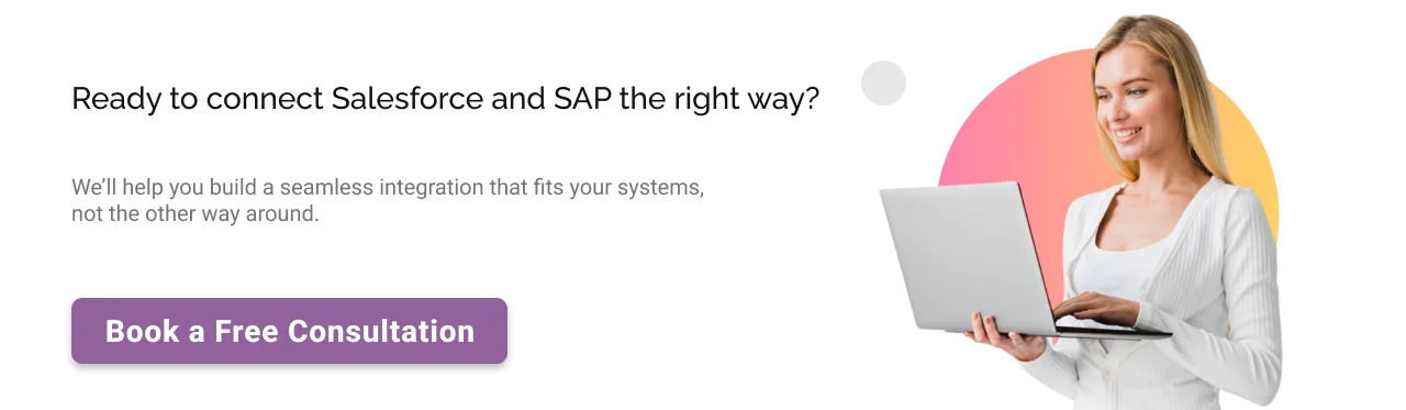 Are you ready to connect Salesforce and SAP the right way CTA light img
