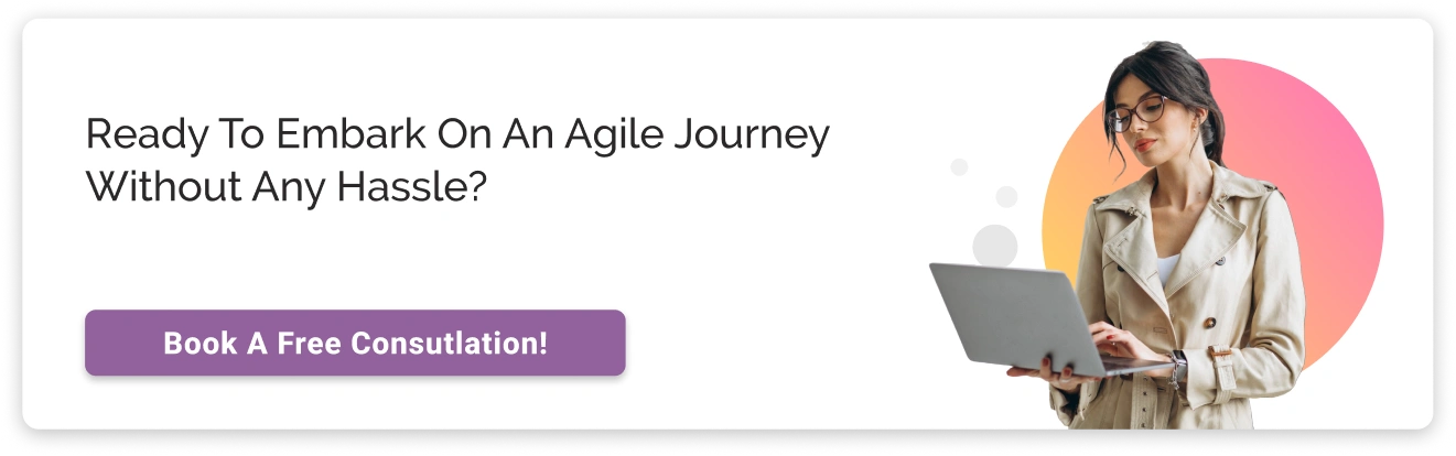 Ready to Embark on An Agile Journey without Hassle CTA Img