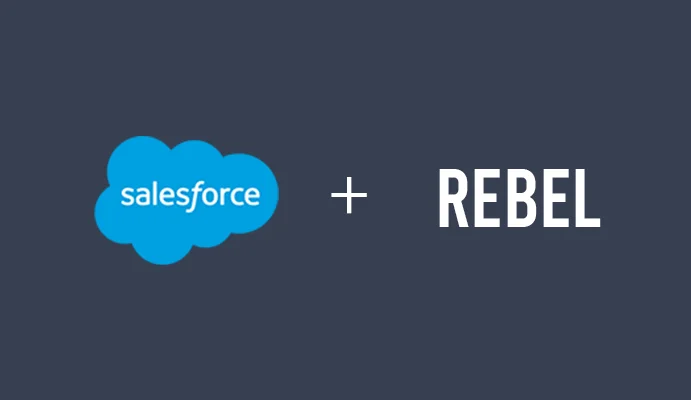 Salesforce and Rebel