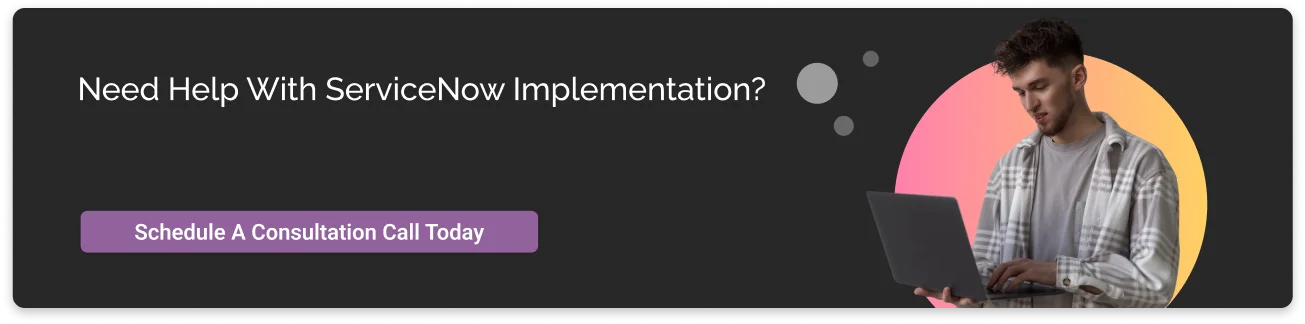 ServiceNow Implementation CTA