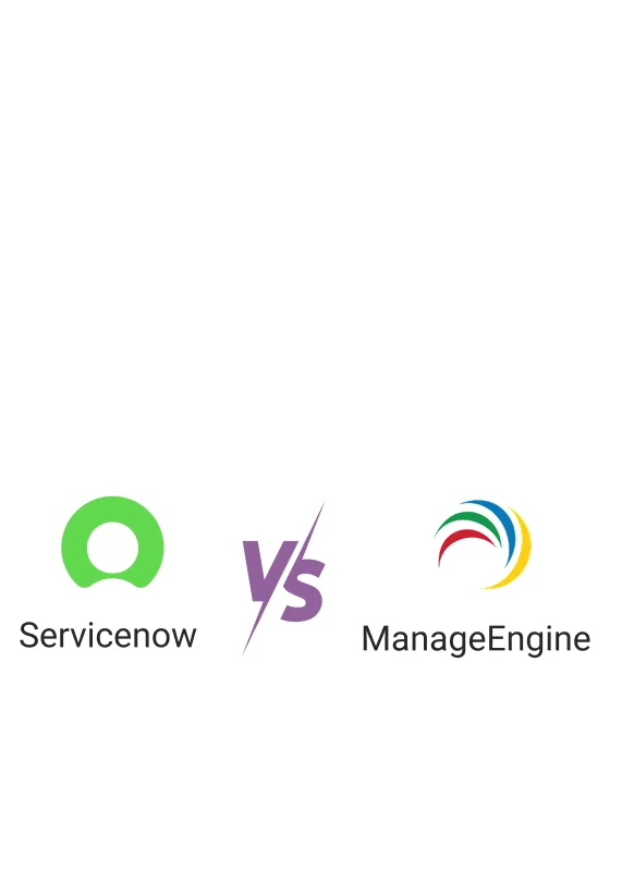 ServiceNow vs ManageEngine