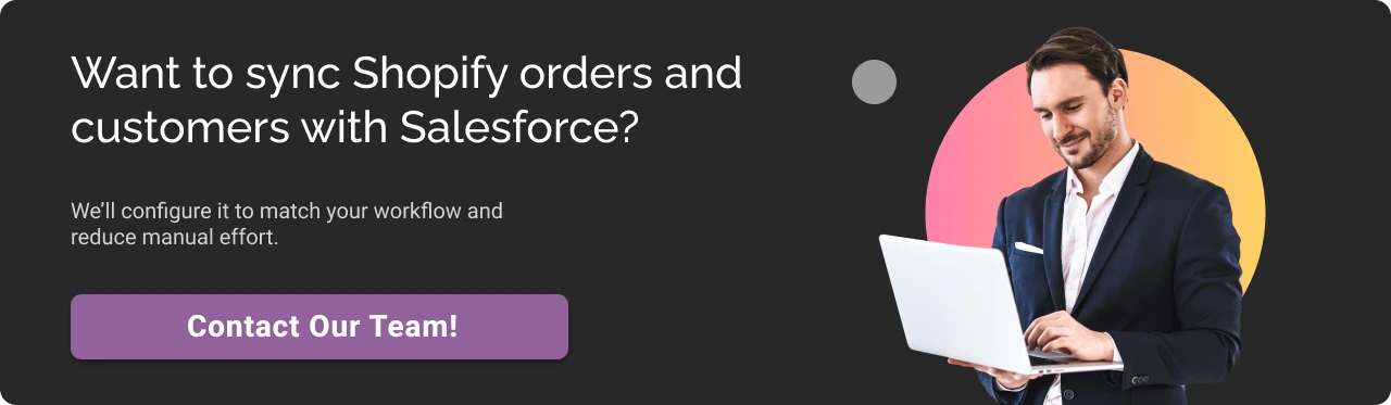 Syn Shopify Order and Customers with Salesforce Dark CTA Img