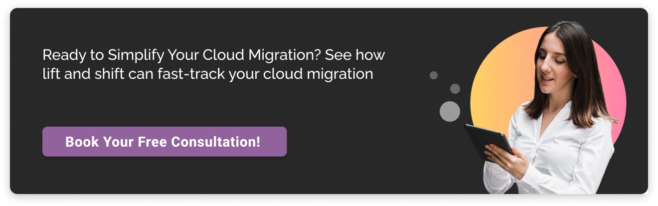 Simplify Your Cloud Migration with Lift and Shift Strategy Dark CTA Img
