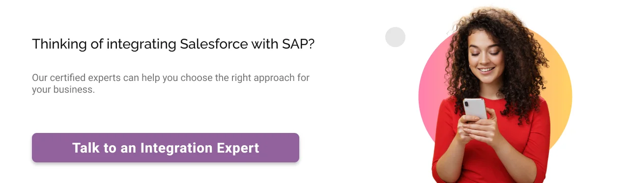 Thinking of Integrating Salesforce with SAP CTA light img