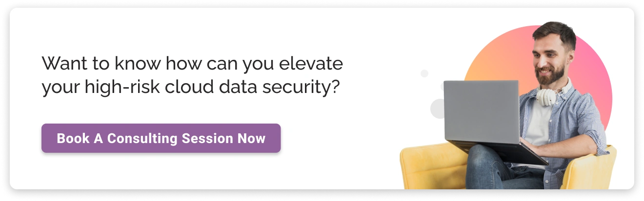 Elevate Your High-risk Cloud Data Security CTA Light