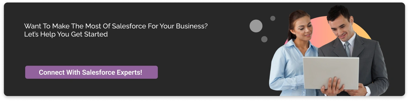 Want to make the most of Salesforce for Your Business Dark Img