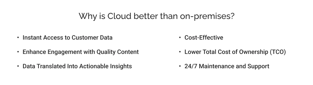 why is cloud better than on premises