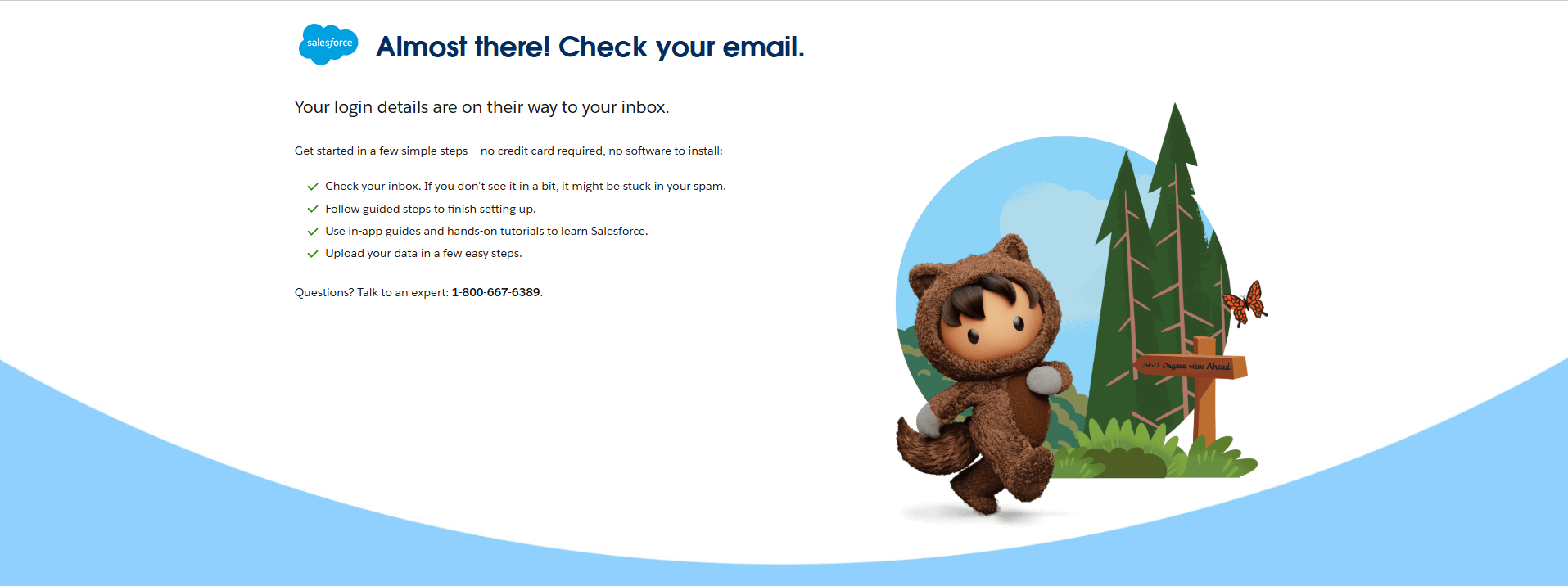 You will receive an email with your username and password setup link on this page