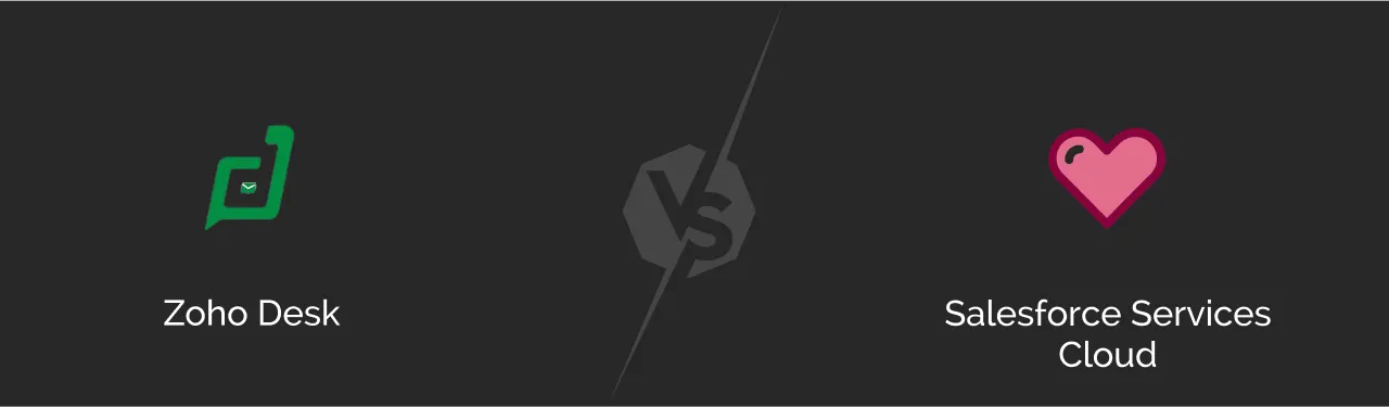 Zoho Desk vs Salesforce Services Cloud dark